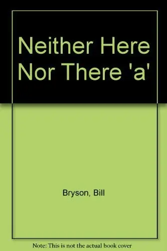 Cover of Neither Here nor There 'a'