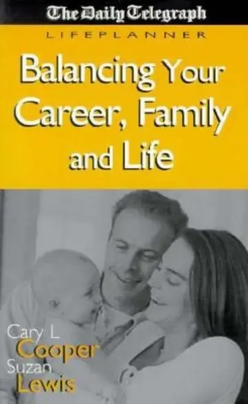 Cover of How to Manage Your Career, Family and Life