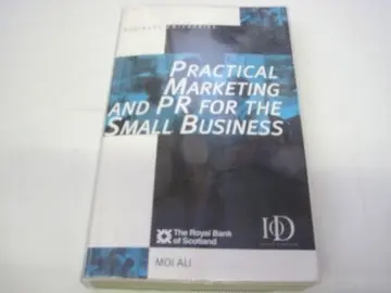 Cover of Practical Marketing and Pr for the Small Business