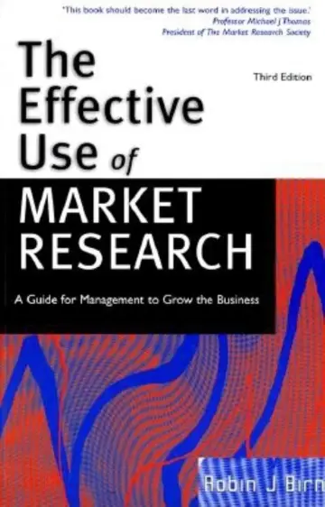 Cover of The Effective Use of Market Research