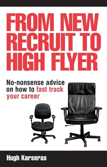 Cover of From New Recruit to High Flyer