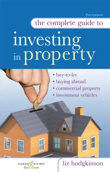 Cover of The Complete Guide to Investing in Property