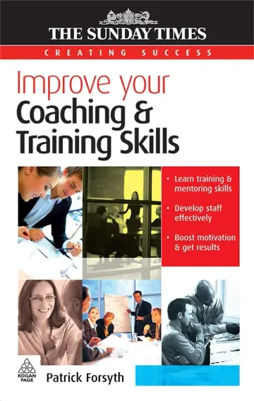 Cover of Improve Your Coaching and Training Skills
