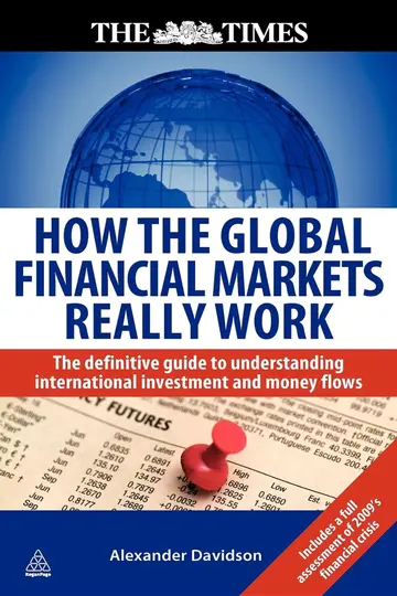 Cover of How the Global Financial Markets Really Work