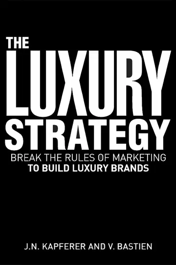 Cover of The Luxury Strategy