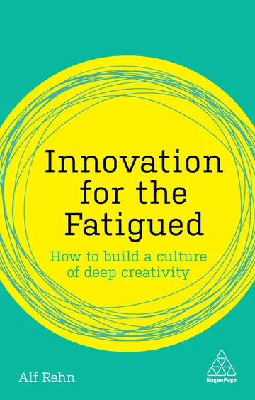 Cover of Innovation for the Fatigued