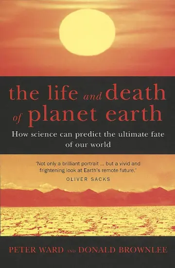 Cover of The Life and Death of Planet Earth