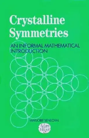 Cover of Crystalline Symmetries, an informal mathematical introduction