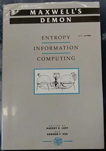 Cover of Maxwell's Demon, Entropy, Information, Computing