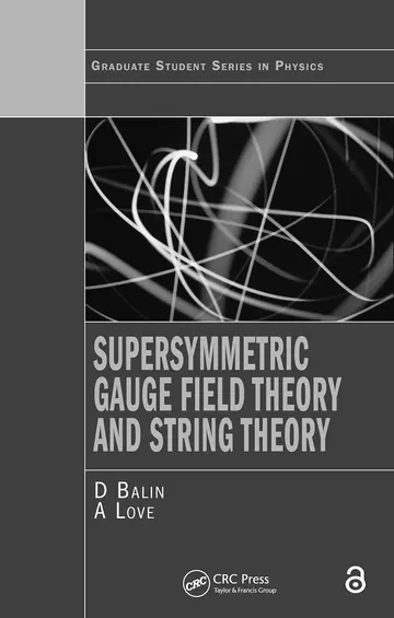 Cover of Supersymmetric Gauge Field Theory and String Theory