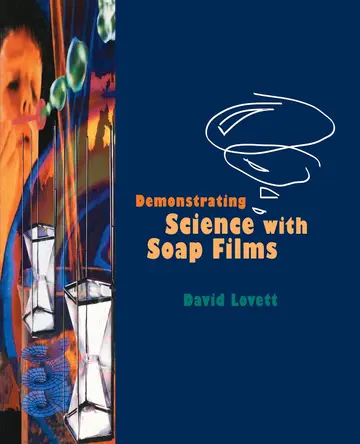 Cover of Demonstrating Science with Soap Films