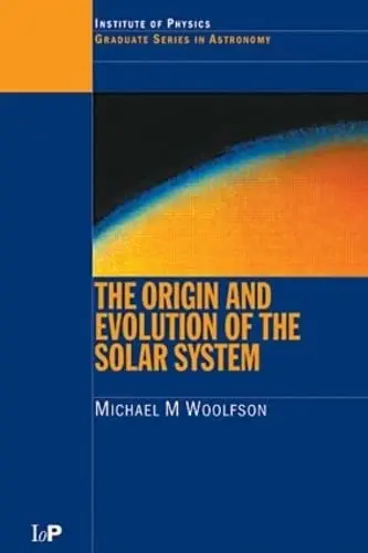 Cover of The Origin and Evolution of the Solar System