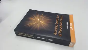 Cover of A Unified Grand Tour of Theoretical Physics, 2nd edition