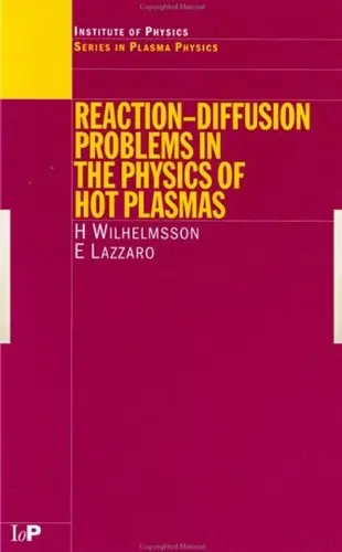 Cover of Reaction-Diffusion Problems in the Physics of Hot Plasmas