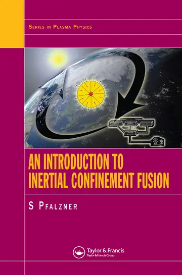 Cover of An Introduction to Inertial Confinement Fusion