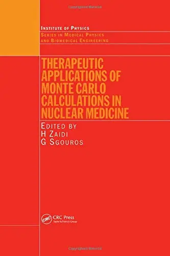 Cover of Therapeutic Applications of Monte Carlo Calculations in Nuclear Medicine