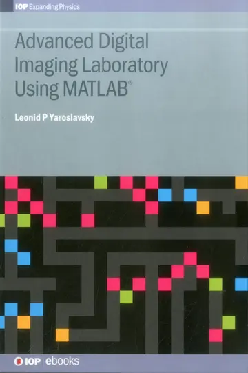 Cover of Advanced Digital Imaging Laboratory Using MATLAB