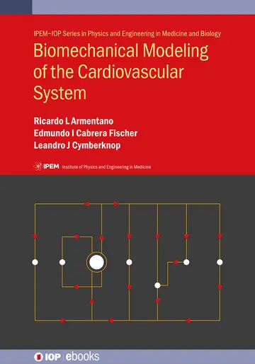 Cover of Biomechanical Modeling of the Cardiovascular System