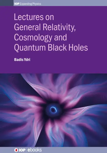 Cover of Lectures on General Relativity, Cosmology and Quantum Black Holes 1
