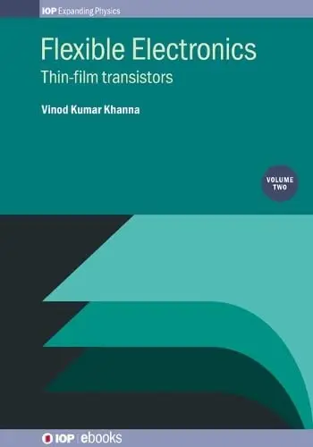 Cover of Flexible Electronics, Volume 2 — Thin-film transistors