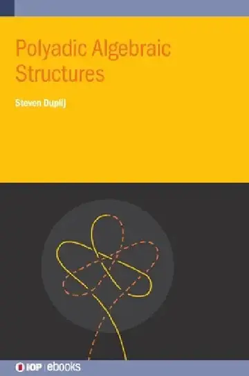 Cover of Polyadic Algebraic Structures