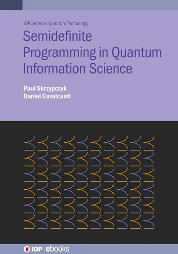 Cover of Semidefinite Programming in Quantum Information Science