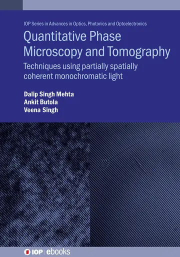 Cover of Quantitative Phase Microscopy and Tomography