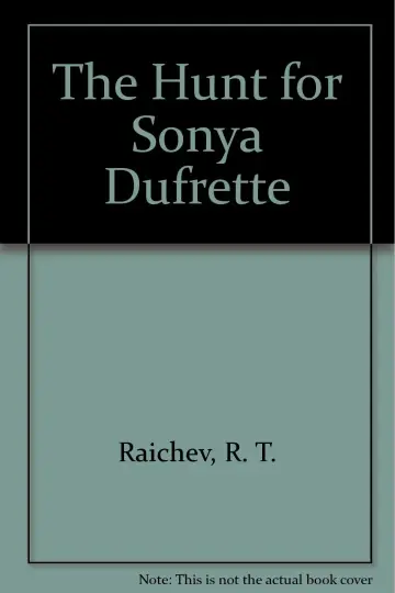 Cover of The Hunt for Sonya Dufrette
