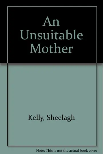 Cover of An Unsuitable Mother