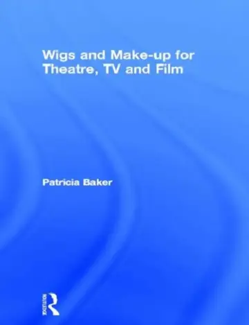 Cover of Wigs and Make-up for Theatre, TV and Film