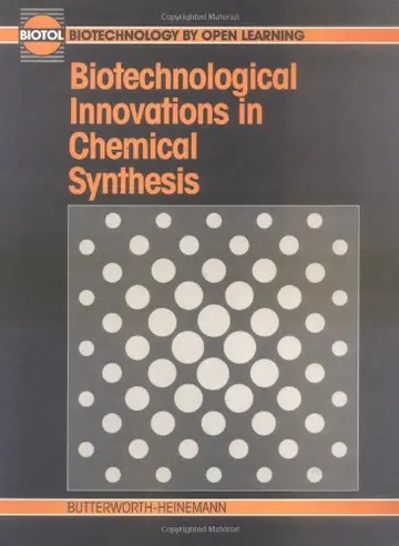 Cover of Biotechnological Innovations in Chemical Synthesis