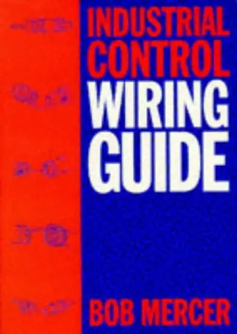 Cover of Industrial Control Wiring Guide