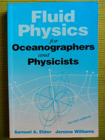 Cover of Fluid Physics for Oceanographers and Physicists