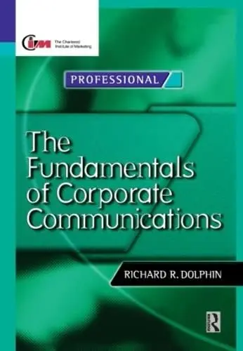 Cover of The Fundamentals of Corporate Communications
