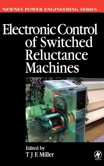 Cover of Electronic Control of Switched Reluctance Machines