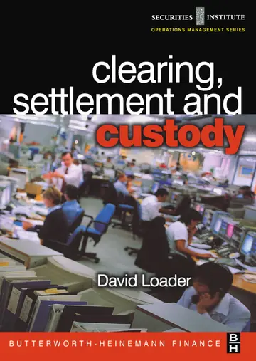 Cover of Clearing, Settlement and Custody (Operations Management Series (Securities Institute).)