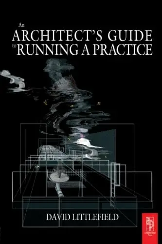 Cover of The Architect's Guide to Running A Practice