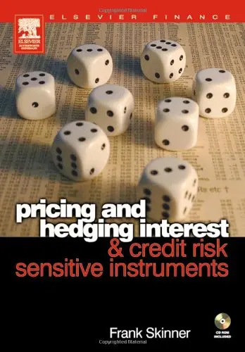 Cover of Pricing and Hedging Interest and Credit Risk Sensitive Instruments