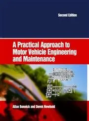 Cover of A Practical Approach to Motor Vehicle Engineering and Maintenance