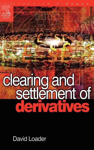 Cover of Clearing and Settlement of Derivatives