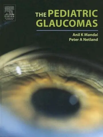 Cover of The Pediatric Glaucomas