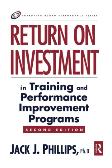 Cover of Return on Investment in Training and Performance Improvement Programs