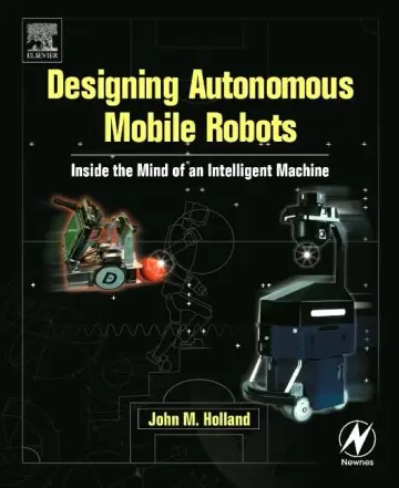 Cover of Designing Autonomous Mobile Robots