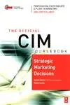 Cover of CIM Coursebook 06/07 Strategic Marketing Decisions