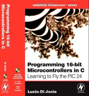 Cover of Programming 16-Bit PIC Microcontrollers in C