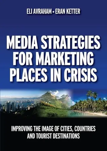 Cover of Media Strategies for Marketing Places in Crisis