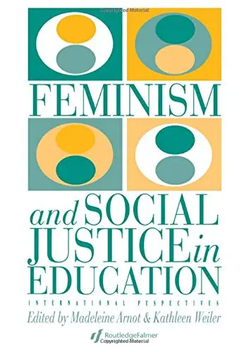 Cover of Feminism and Social Justice in Education