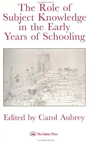 Cover of The Role of Subject Knowledge in the Early Years