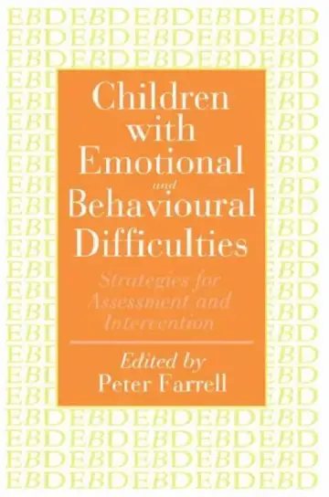 Cover of Children With Emotional And Behavioural Difficulties