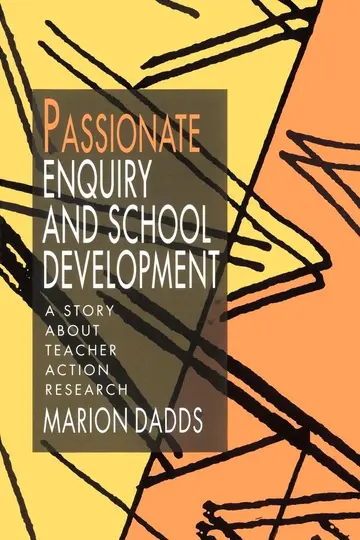 Cover of Passionate Enquiry and School Development